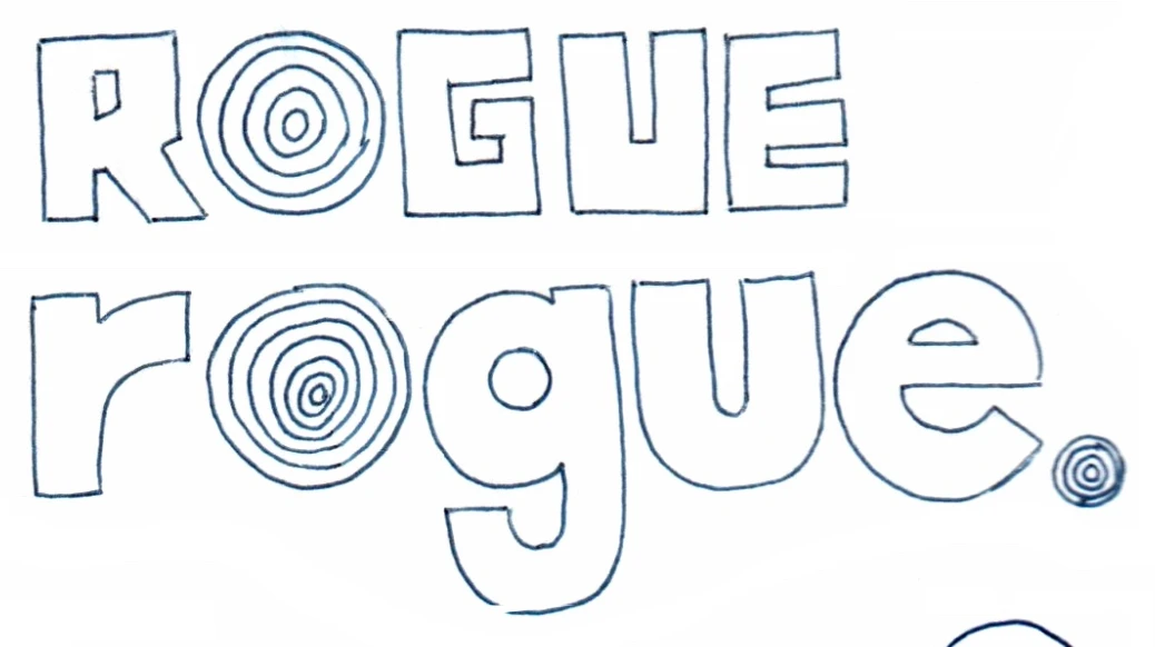 Rogue logo sketch: ROGUE over rogue with spiral Os